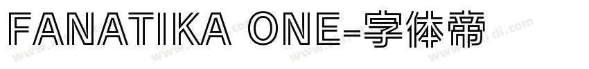 FANATIKA ONE字体转换